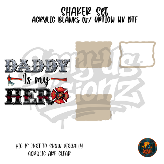 Daddy Is My Hero shaker set acrylic blanks