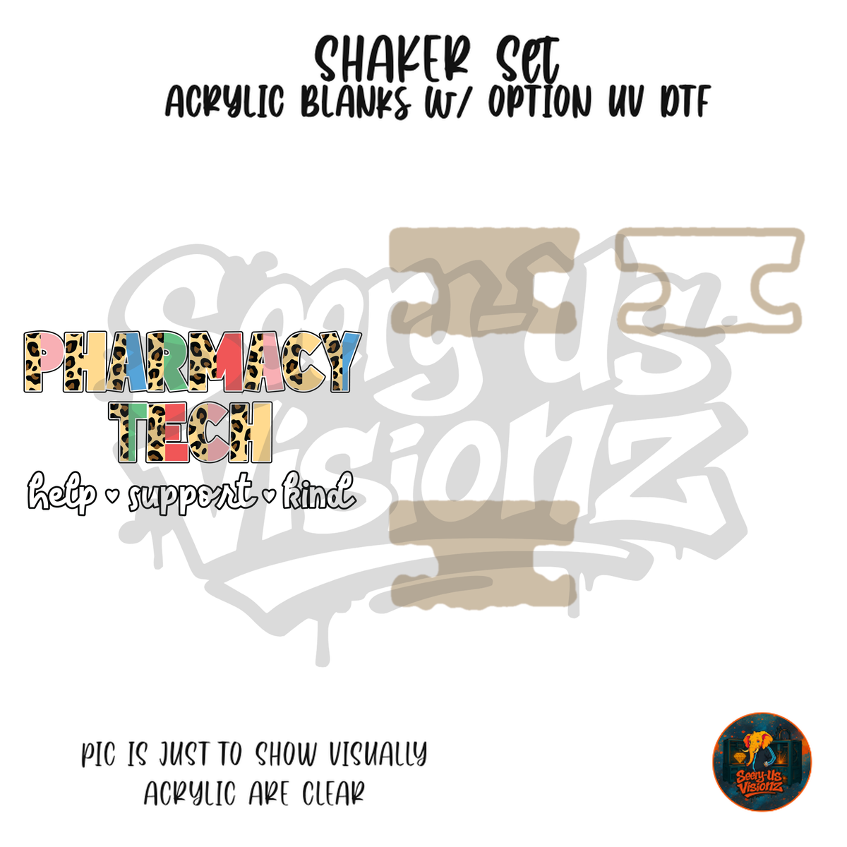 Help Support Kind Pharmacy shaker set acrylic blanks