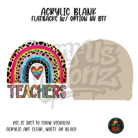 Rainbow Teacher Love acrylic blank, Acrylic & UV DTF Print