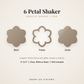 6 Petal Acrylic Shaker: back, frame and cover layers