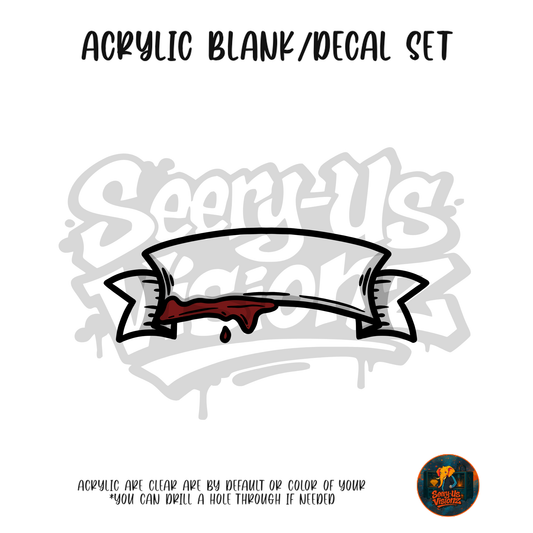 Bloody Blank Banner Acrylic & Decal Kit