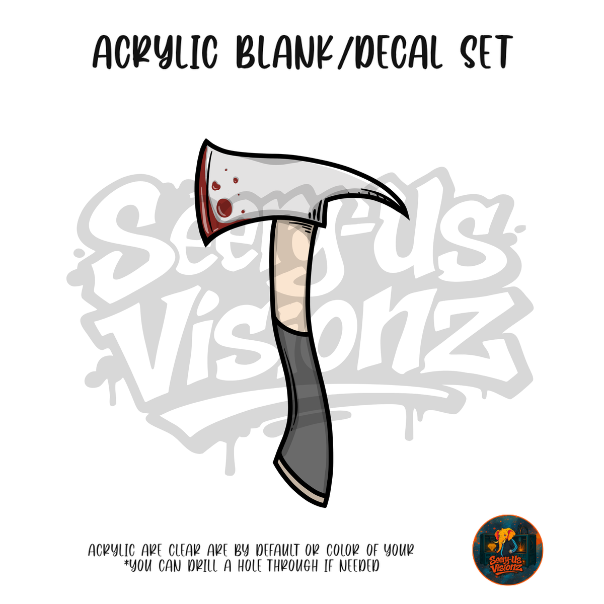 Bloody Hatchet Acrylic & Decal Kit