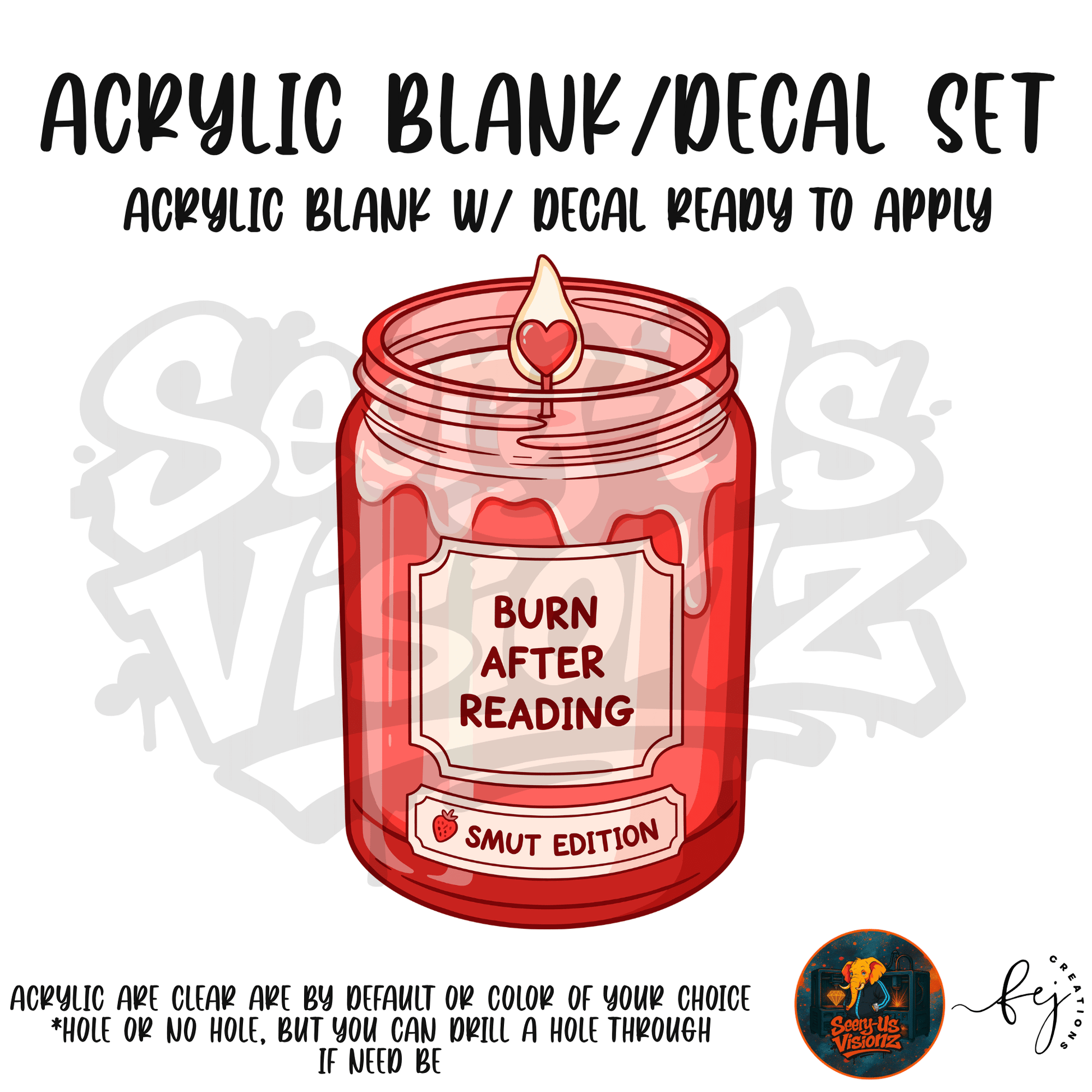 Burn After Reading Candle adult themed acrylic blank with hole for crafting,
