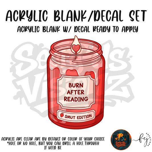 Burn After Reading Candle adult themed acrylic blank with hole for crafting,
