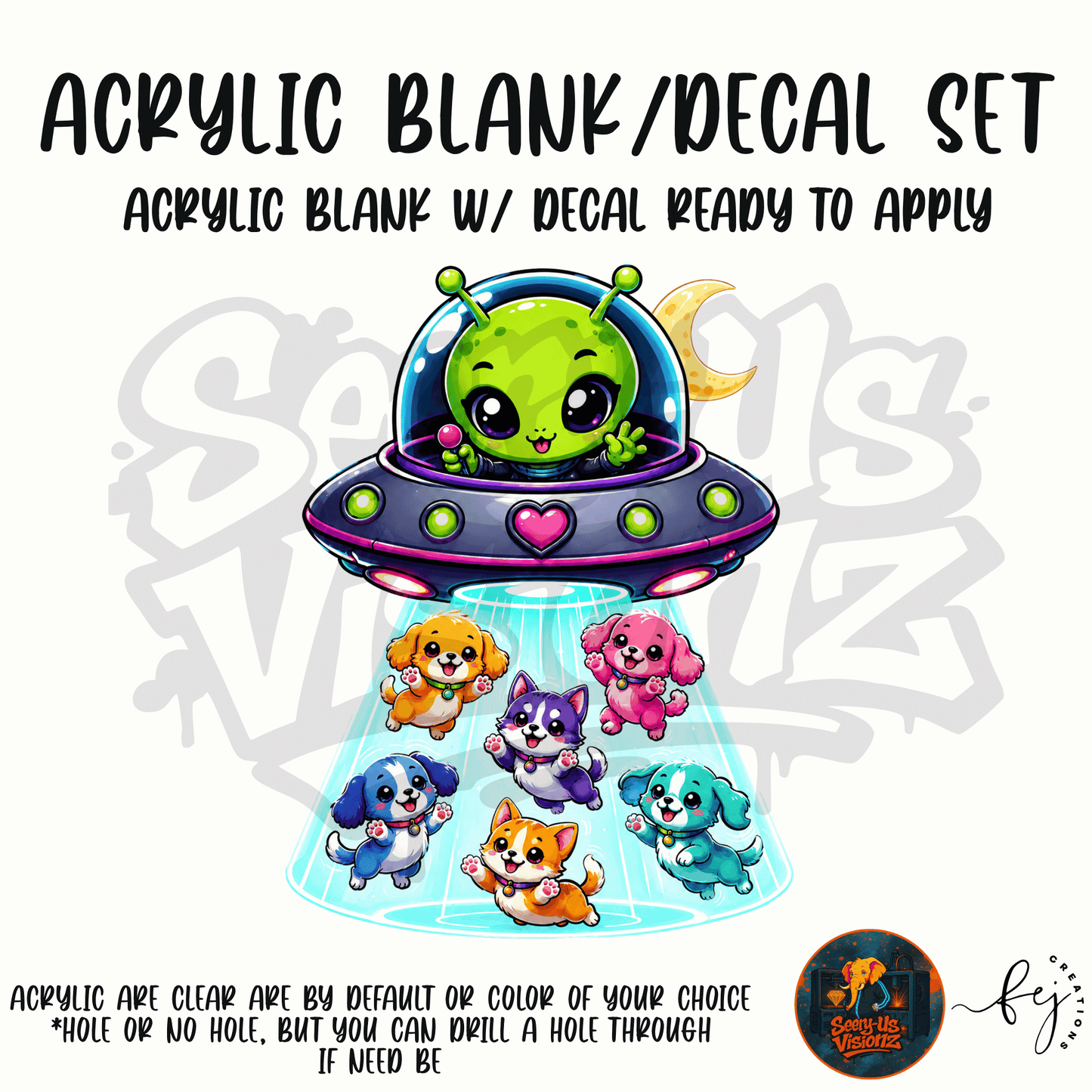 Alien Party Beam themed acrylic blank with hole at top, multipurpose crafting shape
