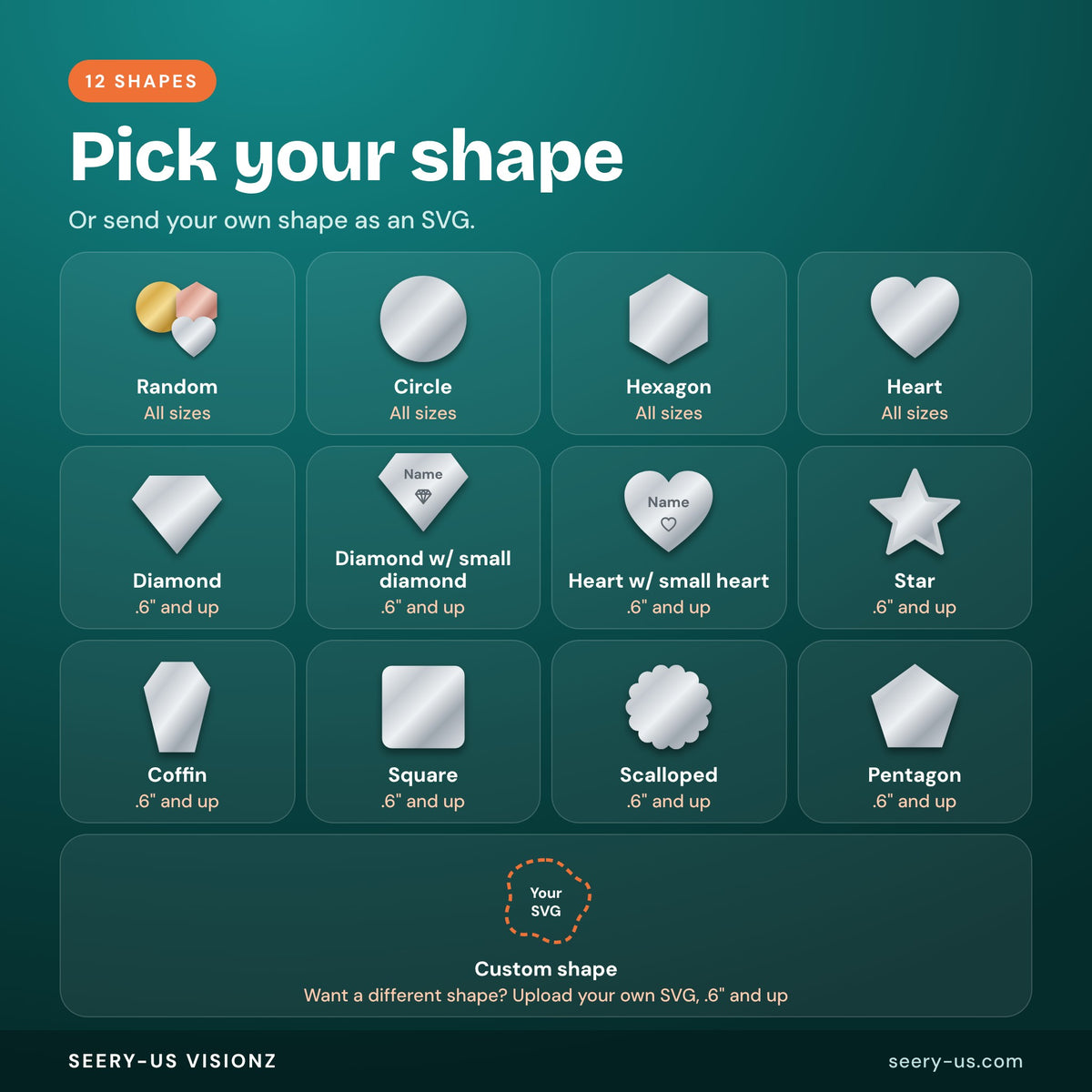 12 medallion shapes plus custom shape upload