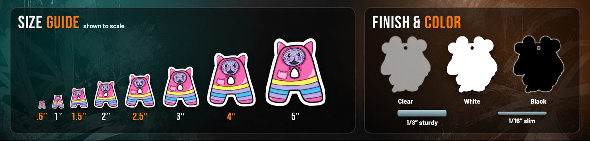 Size guide from 0.6 to 5 inches shown to scale, and finish and color options: clear, white or black acrylic in 1/8 or 1/16 inch