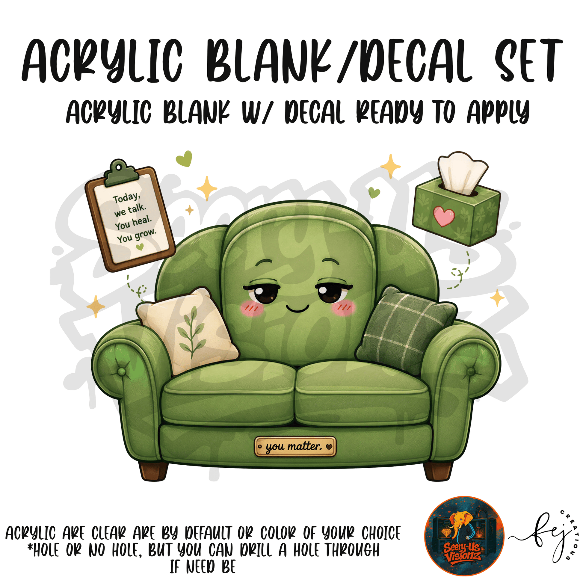 Therapy Couch Cutie themed acrylic blank with hole at top, multipurpose crafting shape
