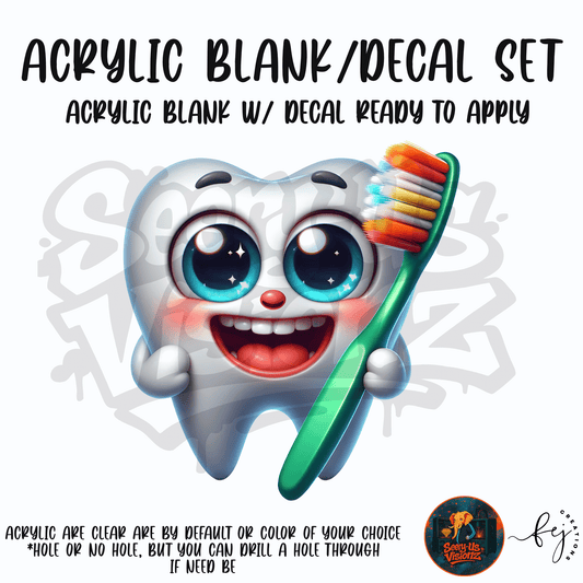 Toothbrush Tooth Friend themed acrylic blank with hole at top, multipurpose crafting shape
